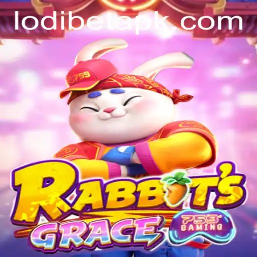RabbitsGrace: A New Gaming Experience with LODIBET